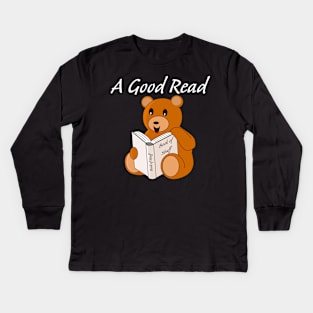 A Good Read Kids Long Sleeve T-Shirt